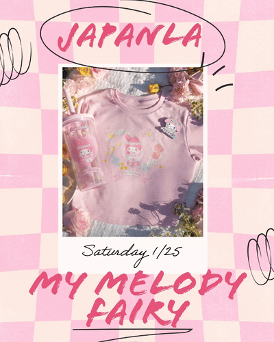 We 💖 My Melody! – JapanLA